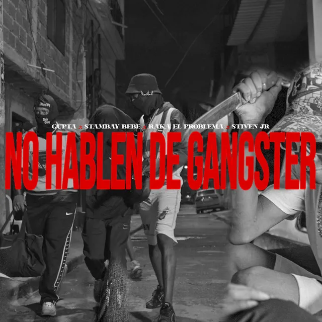 No Hablen De Gangster