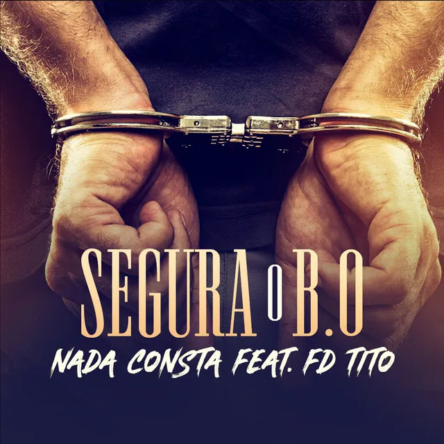 Segura o B.O (feat. FD Fito)