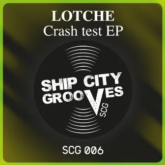 Crash test EP by Lotche