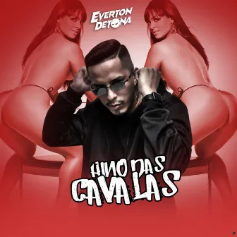 Hino das Cavalas Vs Ritmada by DJ Everton Detona