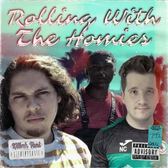 Rolling With The Homies by Killah Toni