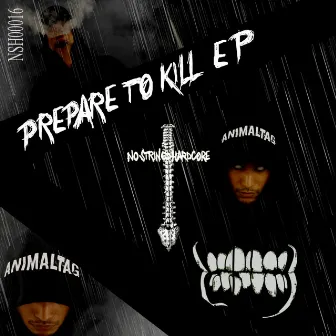 Prepare To Kill EP by Animal Tag