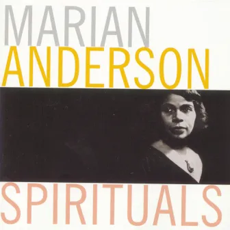 Spirituals by Marian Anderson