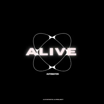 Alive by Unknown Artist