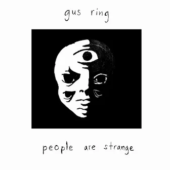 People Are Strange by Gus Ring