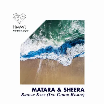 Brown Eyes by SHEERA