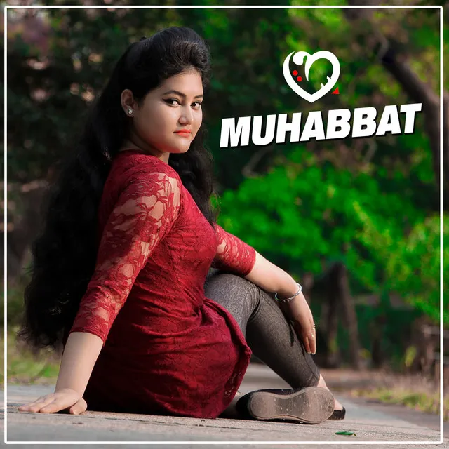 Muhabbat - Muhabbat Jain Nal Howay