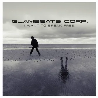 I Want to Break Free by Glambeats Corp.