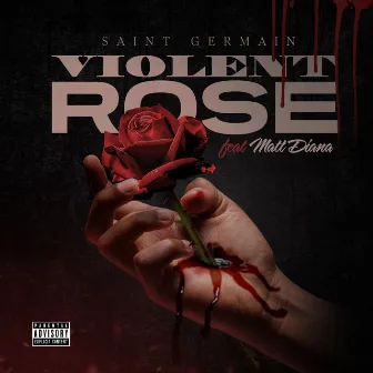 Violent Rose by Saint Germain