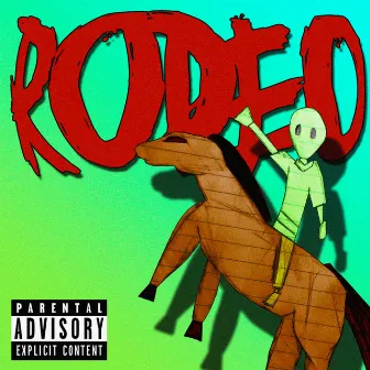 Rodeo by $A the Martian