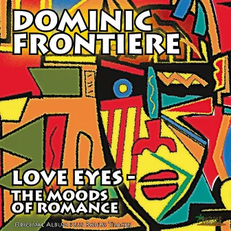 Love Eyes - the Moods of Romance by Dominic Frontiere