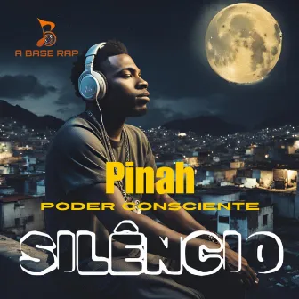 Silêncio Poder Consciente by Pinah