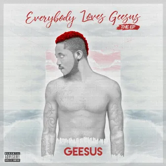 Everybody Loves Geesus by Geesus