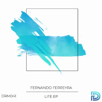 Life by Fernando Ferreyra