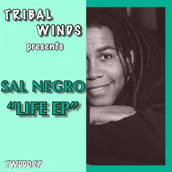 Life EP by Sal Negro