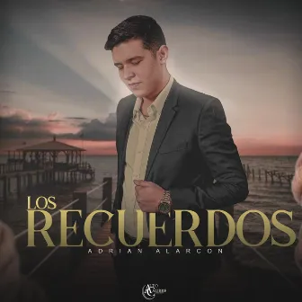 Los Recuerdos by Adrian Alarcon