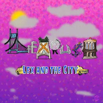 Lex and the City by Lex Rush