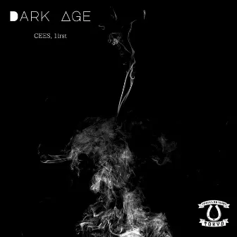 Dark Age by CEES