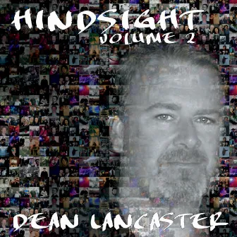 Hindsight, Vol. 2 by Dean Lancaster