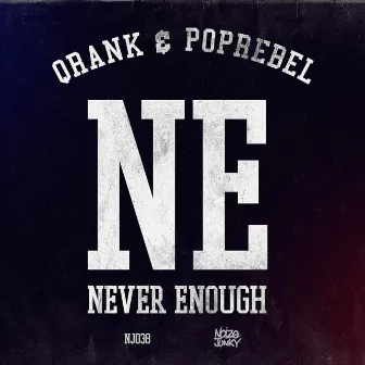 Never Enough by Qrank