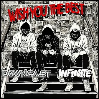 WISH YOU THE BEST by Downcast