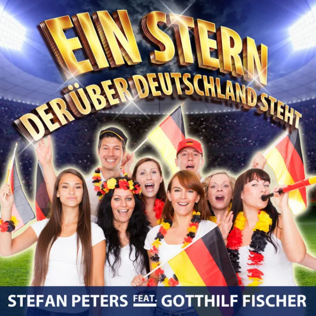 Ein Stern der über Deutschland steht - WM Version