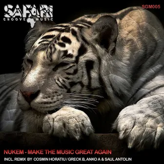 Make The Music Great Again by Nukem