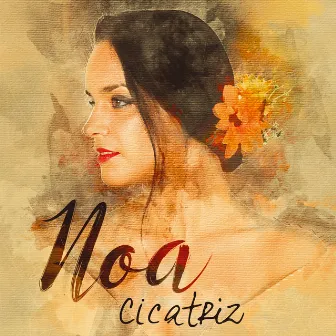 Cicatriz by Noa