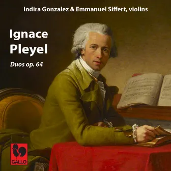 Ignace Pleyel: 6 Duos, Op. 64 by Emmanuel Siffert