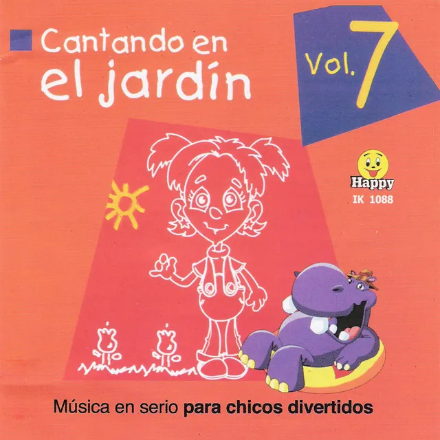 Cantando en el Jardín: Música en Serio para Chicos Divertidos, Vol. 7