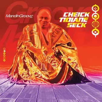 MandinGroove by Cheick Tidiane Seck