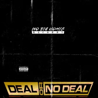 Deal or NO De$$ by Unknown Artist