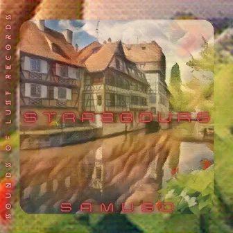 Strasbourg by Samugo