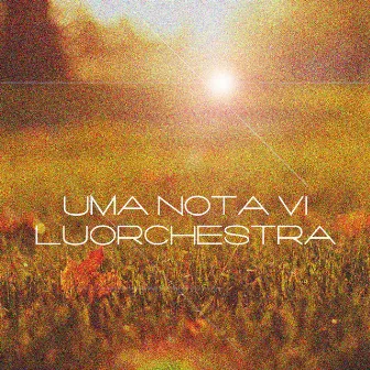 Uma Nota VI - Single by LuOrchestra