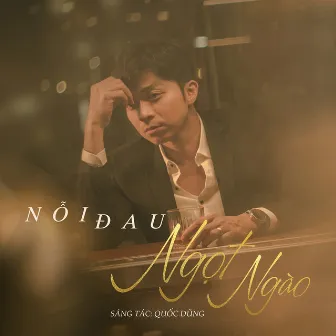 Nỗi Đau Ngọt Ngào by Lân Nhã