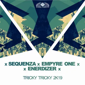 Tricky Tricky 2k19 by Sequenza