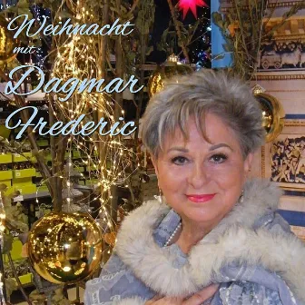 Weihnacht mit Dagmar Frederic by Dagmar Frederic