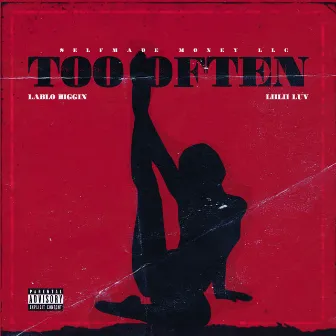 Too Often by Lablo Biggin