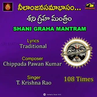 SHANI GRAHA MANTRAM by T. Krishna Rao