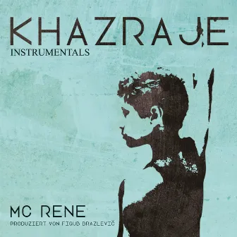 Khazraje by MC Rene