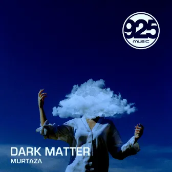 Dark Matter by Murtaza