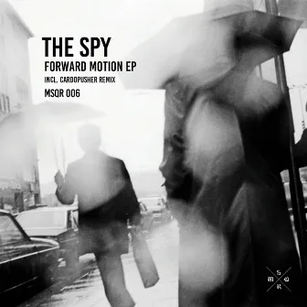 Forward Motion by The Spy