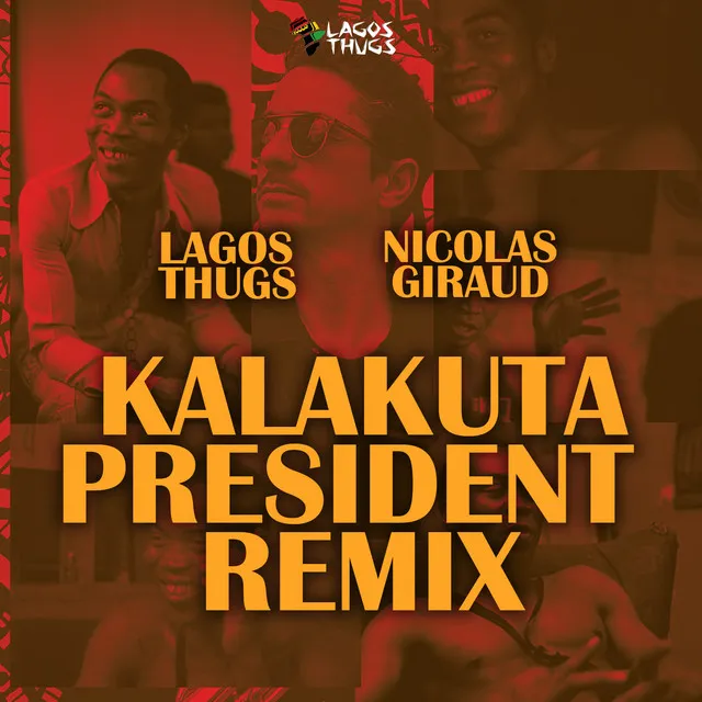 Kalakuta President (Nicolas Giraud Remix)