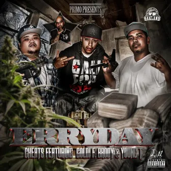 Erryday (feat. Goldi F. Brody & Young T) - Single by Cheats