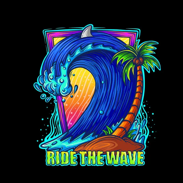 Ride the Wave