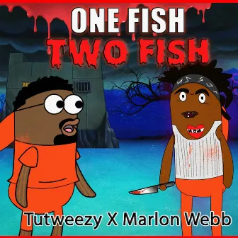 One Fish, Two Fish by Marlon Webb