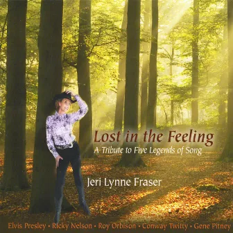 Lost In the Feeling by Jeri Lynne Fraser