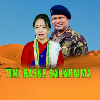 TIMI BASNE SAHARAIMA by Shila Ale