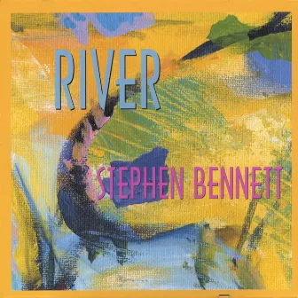 River by Stephen Bennett