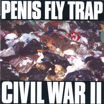 Civil War II by Penis Fly Trap